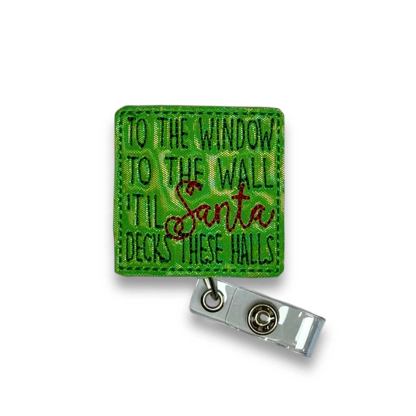 To The Window, To The Wall, Till Santa Decks These Halls