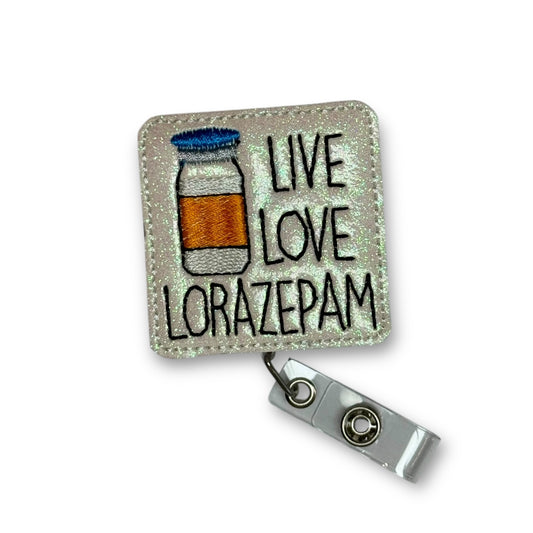 Live Love Lorazepam