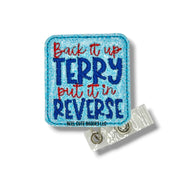 Back it up Terry, Put it in Reverse