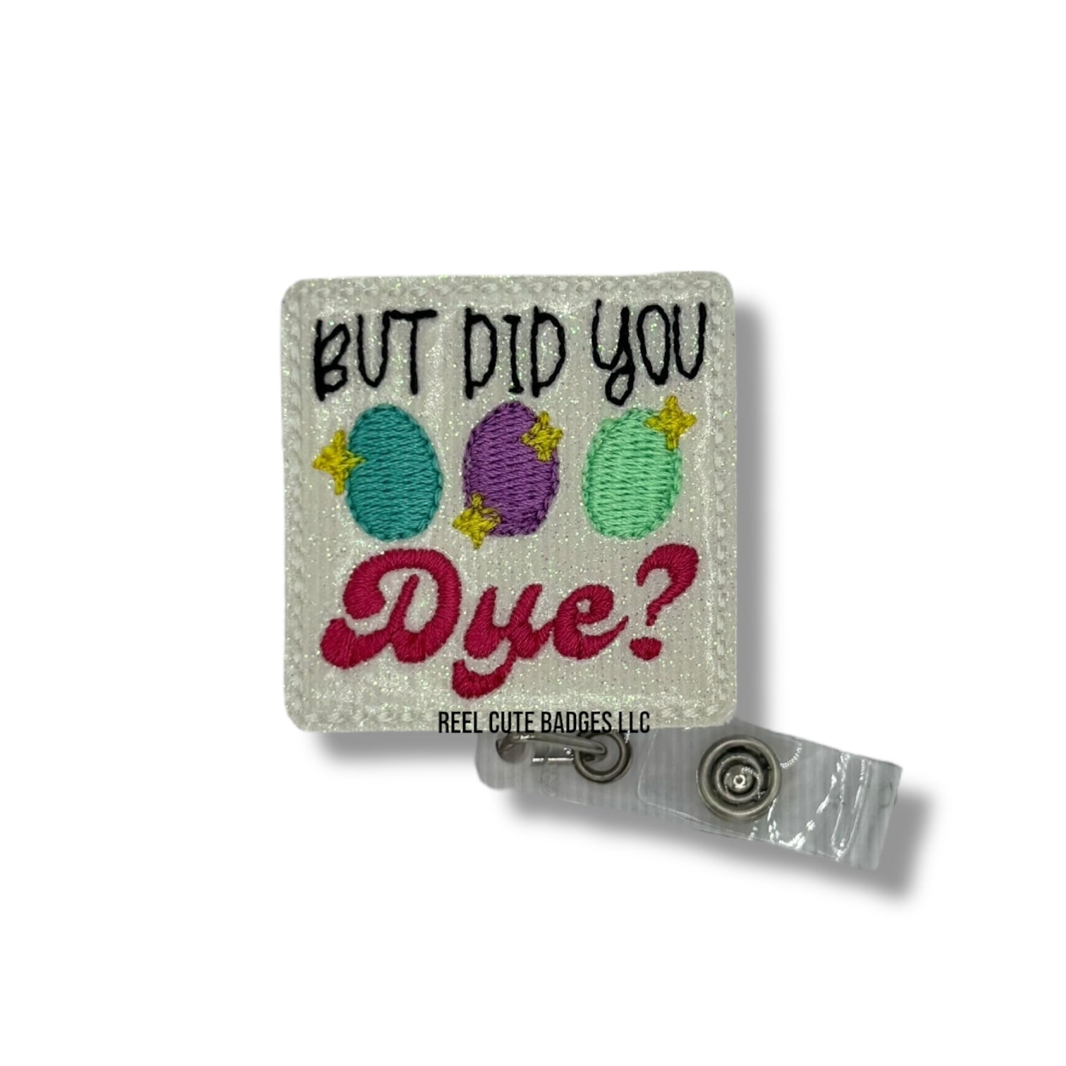 But Did You Dye?