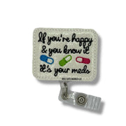 If You’re Happy & You Know It, It’s Your Meds