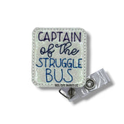 Captain of The Struggle Bus