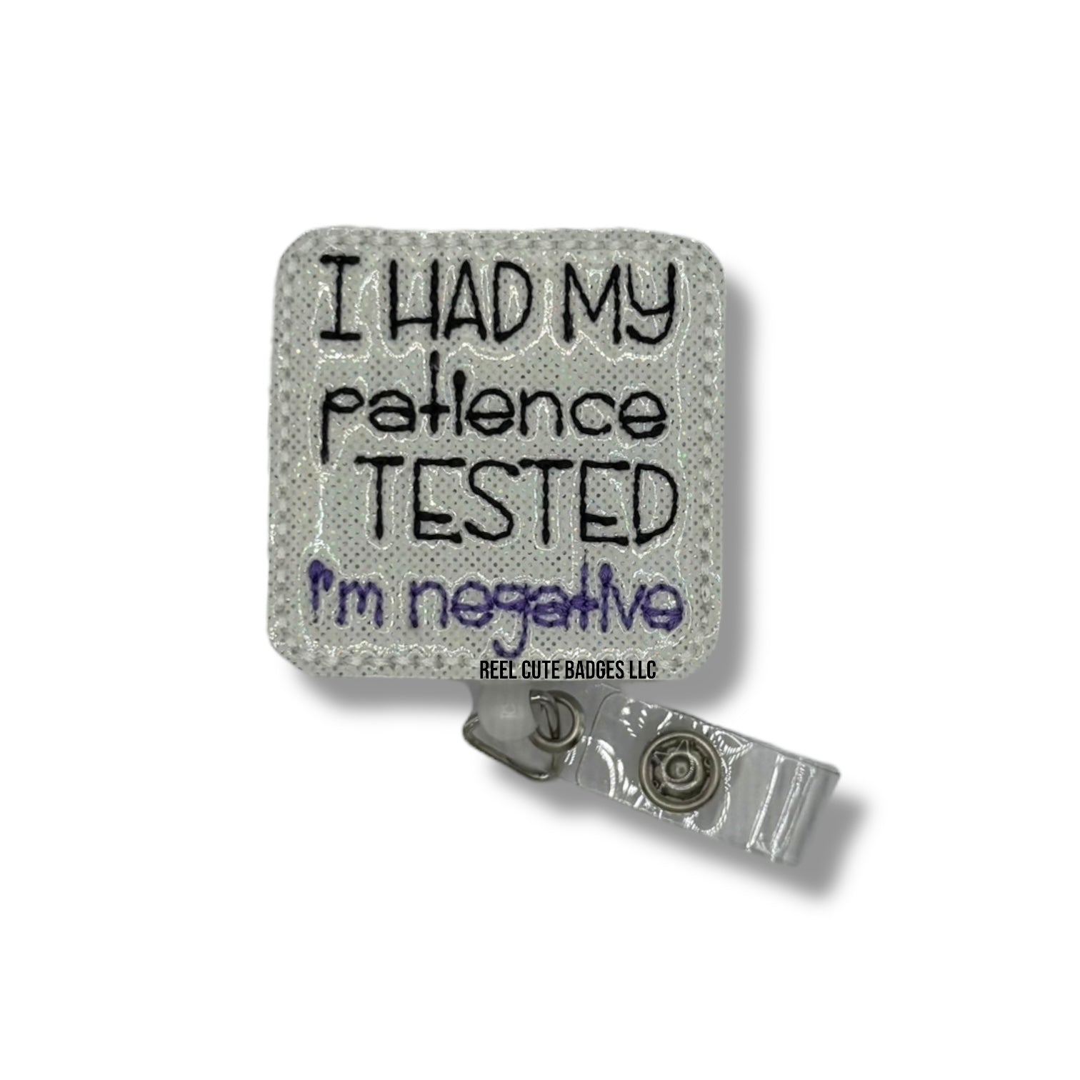 I Had My Patience Tested, I’m Negative