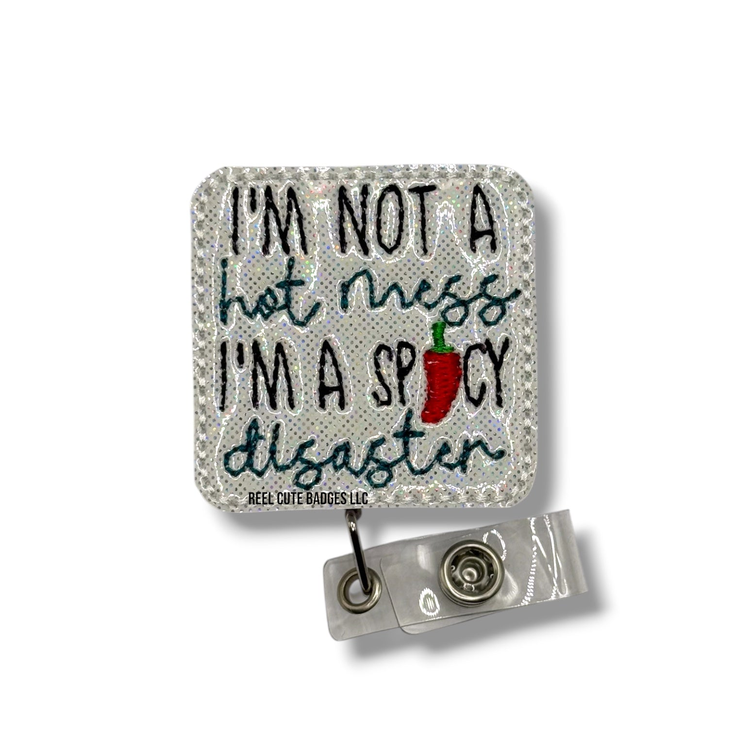 I’m Not a Hot Mess, I’m a Spicy Disaster