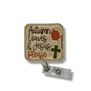 Autumn Leaves & Jesus Please