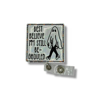 Best Believe I’m Still Be-Ghouled