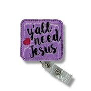 Y’all Need Jesus