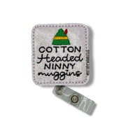 Cotton Headed Ninny Muggins