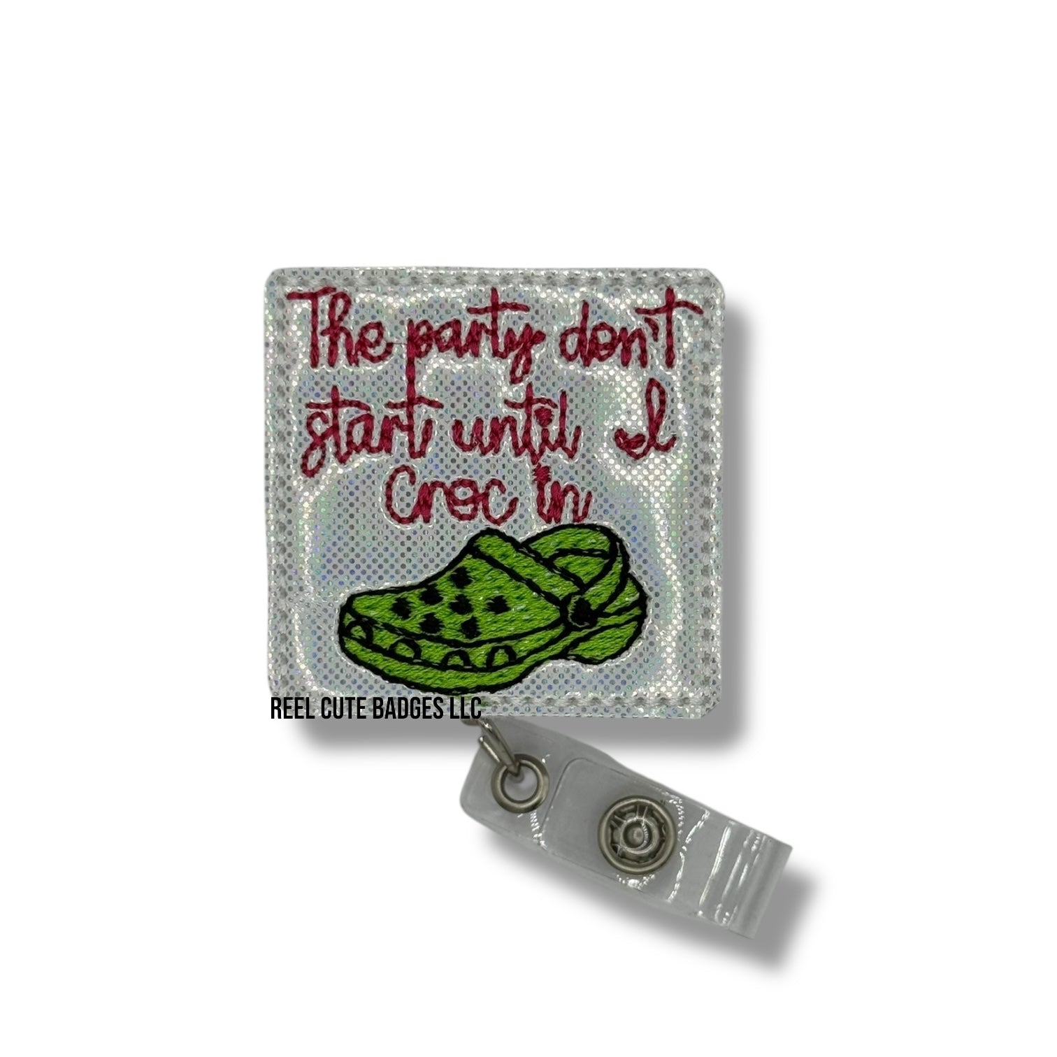 The Party Don’t Start Till I Croc In