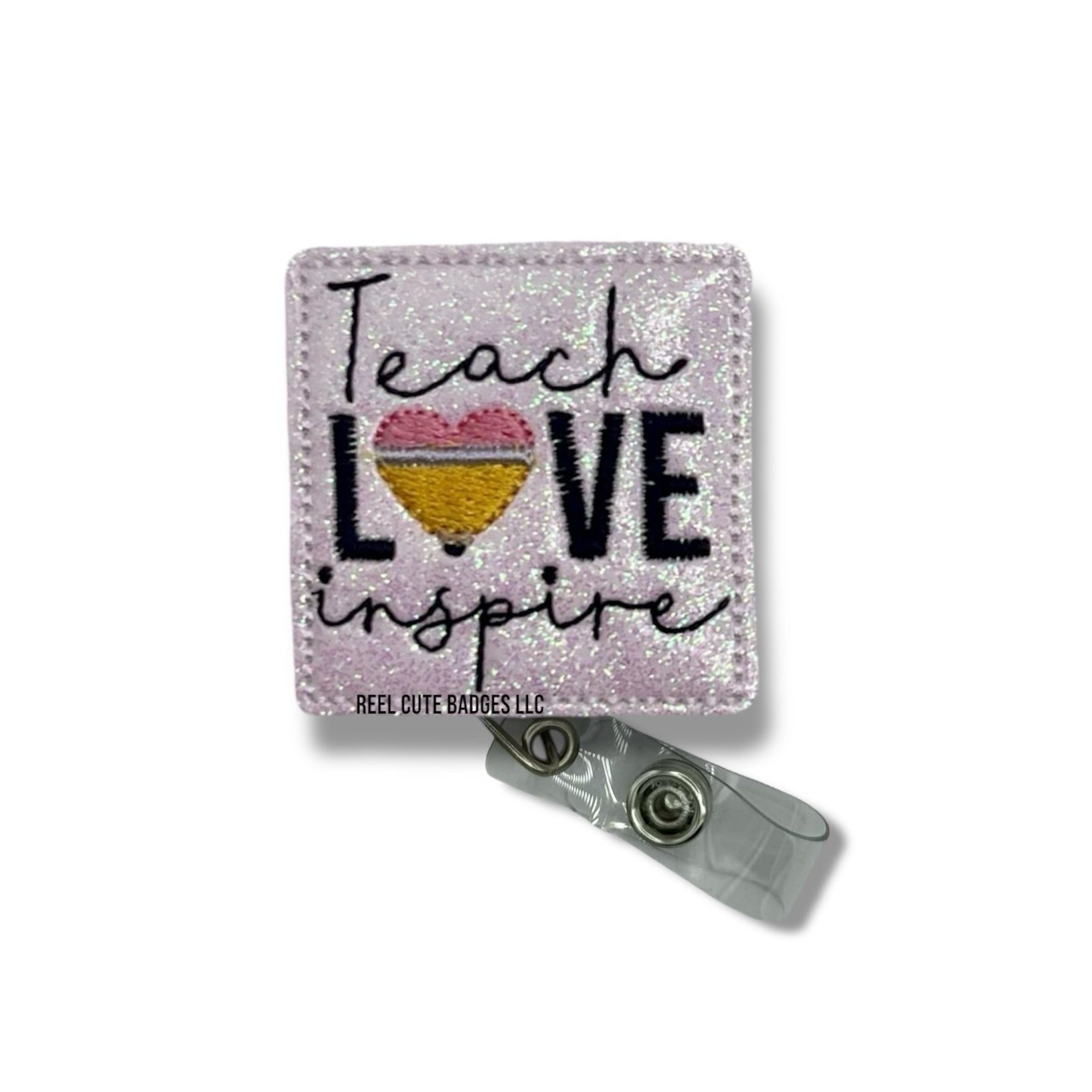Teach, Love, Inspire