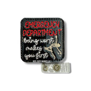 Emergency Department - Being Worst Makes You First